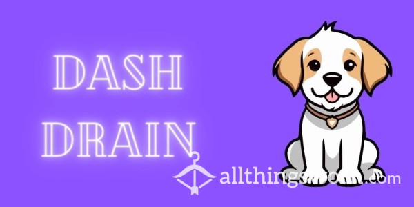 Findom Dash Drain For Finsubs And PayPuppies