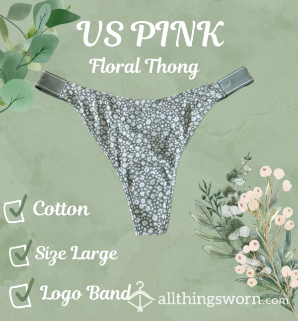 Floral Thong *PENDING*