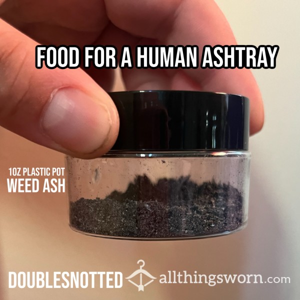 Food For An Ashtray