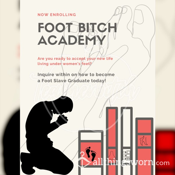 Foot Bitch Academy For Submissives