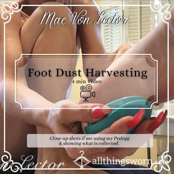 Foot Dust Harvesting