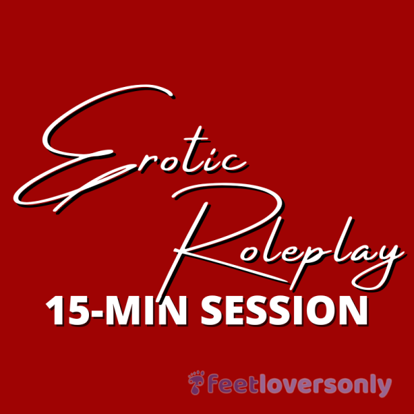 15-Min Foot Fetish Role-Play Session (Text-Based - DEMO)