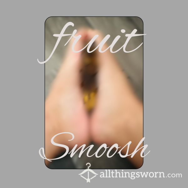 Fruit Smoosh