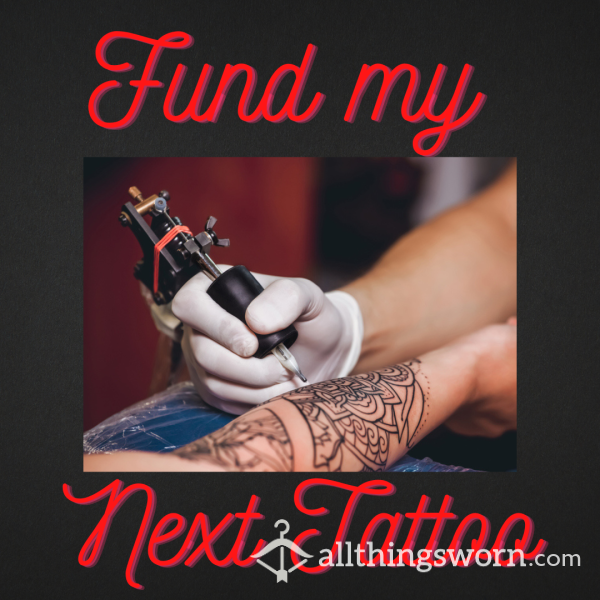 Fund My Next Tattoo