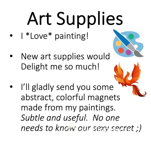 Gift Me Art Supplies!  Girlfriend Experience - Surprise Me With Some New Art Supplies!  ;) Xx