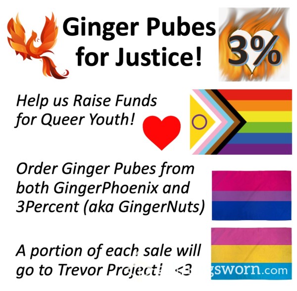 Ginger Pubes For Queer Justice!  Xx  Pubes For Justice!  Xx  GingerPhoenix And 3Percent Collab + Fundraiser For Charity!  Xx