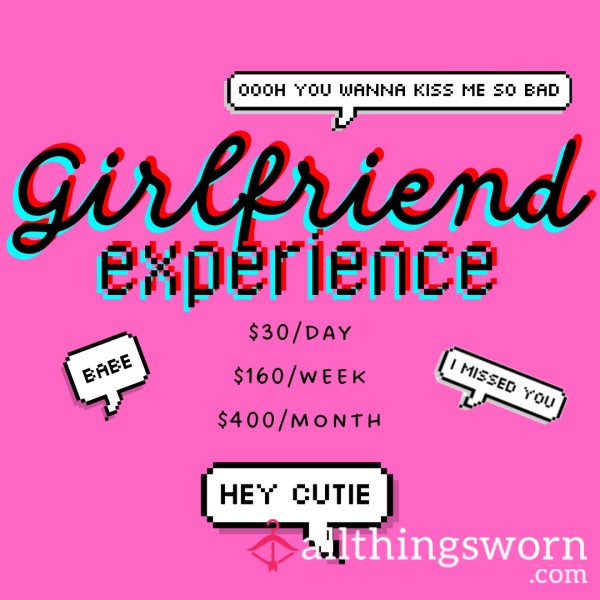 Girlfriend Experience 💕