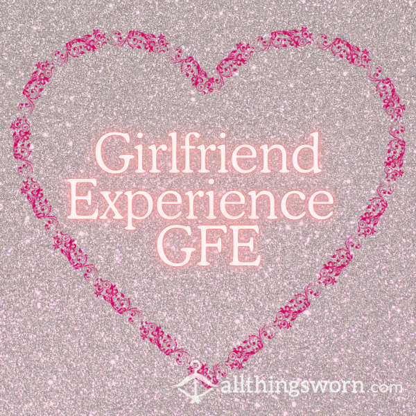 Girlfriend Experience GFE