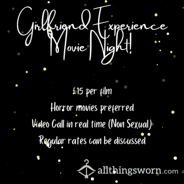 Girlfriend Experience - Movie Night Edition!