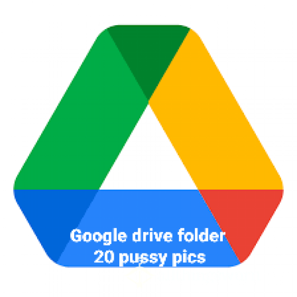 Google Drive 20 Pussy Pics, Lifetime Access