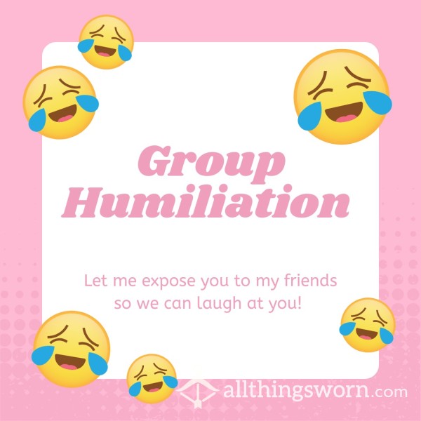 Group Or Solo Humiliation Session 😏