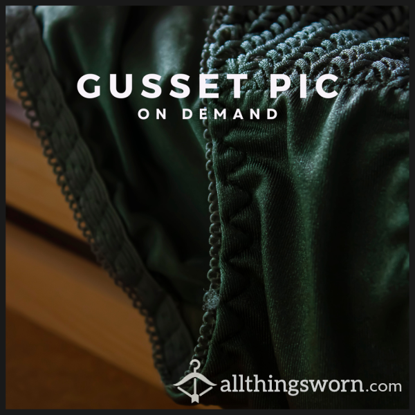 Gusset Pic On Demand