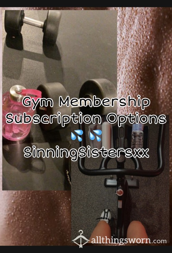 Gym Membership~Monthly Subscription Options~SinningSistersxx