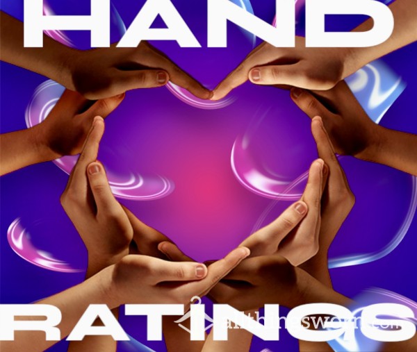 Hand Ratings 🖐🏻🤚🏻🤚🏾🖐🏾🫦