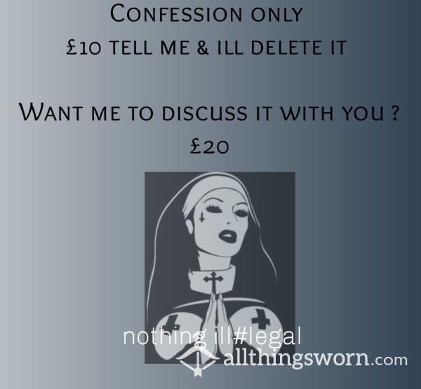 Have A Confession To Make?
