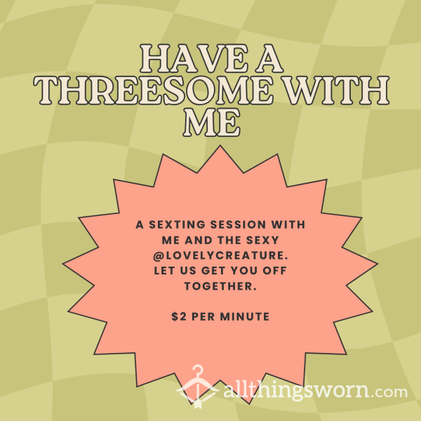 Have A Threesome With Me