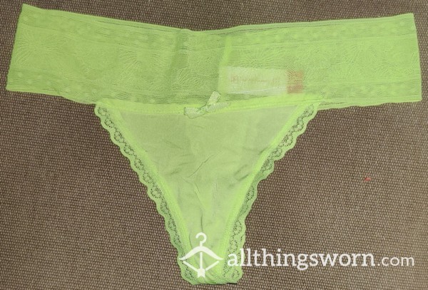 Electric Good Time In  My Neon Green Thong Panty