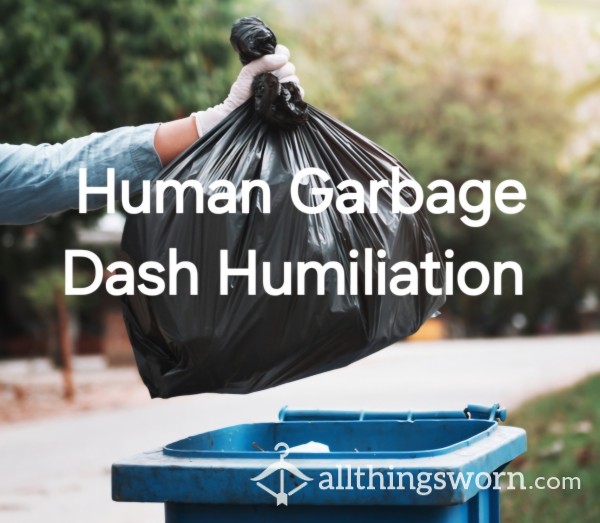 🗑Human Garbage Dash Humiliation - Exposure🗑
