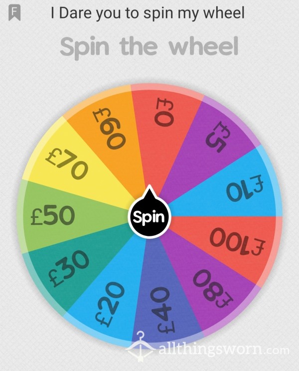 I Dare You To Spin My Wheel!
