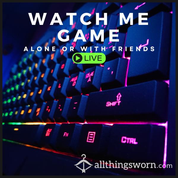 Ignore Session :: Watch Me Game
