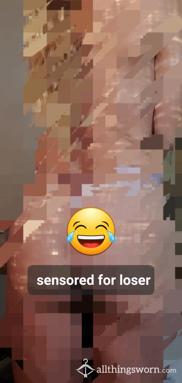 Sexy Pictures Censored For Unworthy Looser With Notes Of What Is There