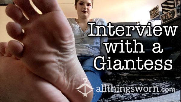 Interview With A Giantess - 13:48