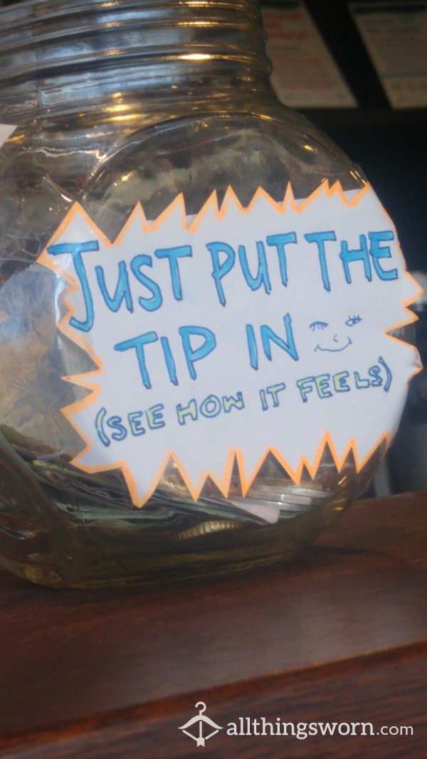 JAN FUN: TIP AND TEXT..JUST PUT IN YOUR TIP & ILL TEXT A TY Text
