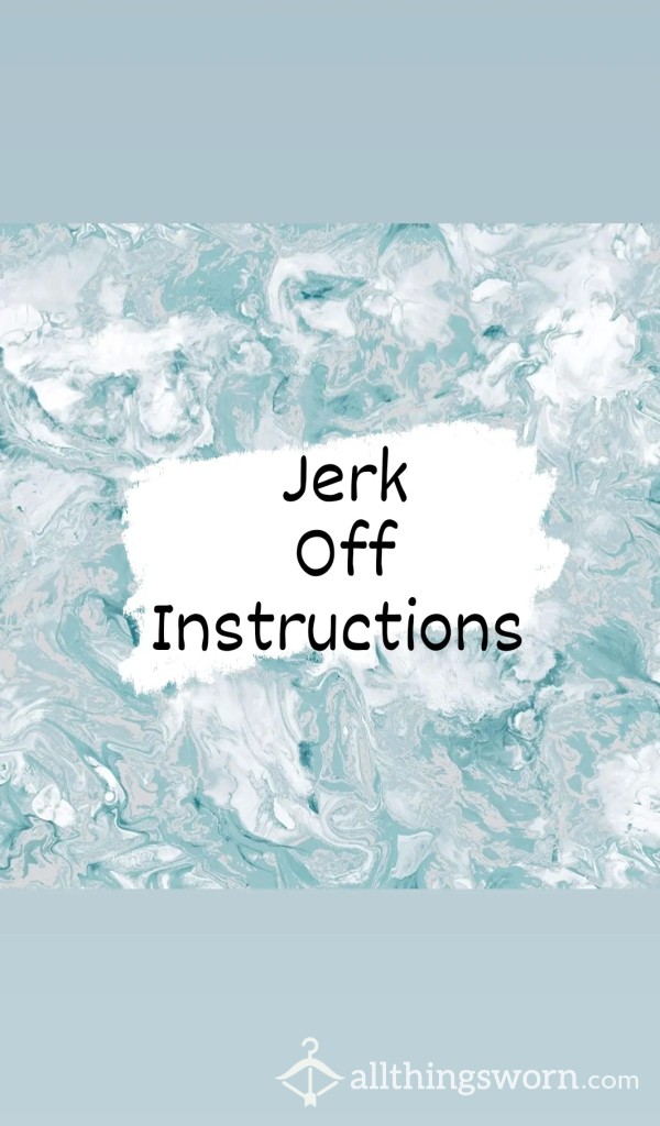 Jerk Off Instructions (Audio)