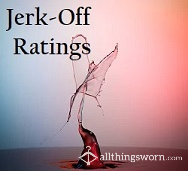 🎀Jerk Off Ratings: Audio Or Written💕