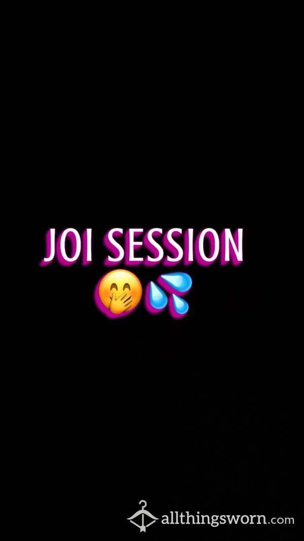 JOI Session With Me 🤭💦