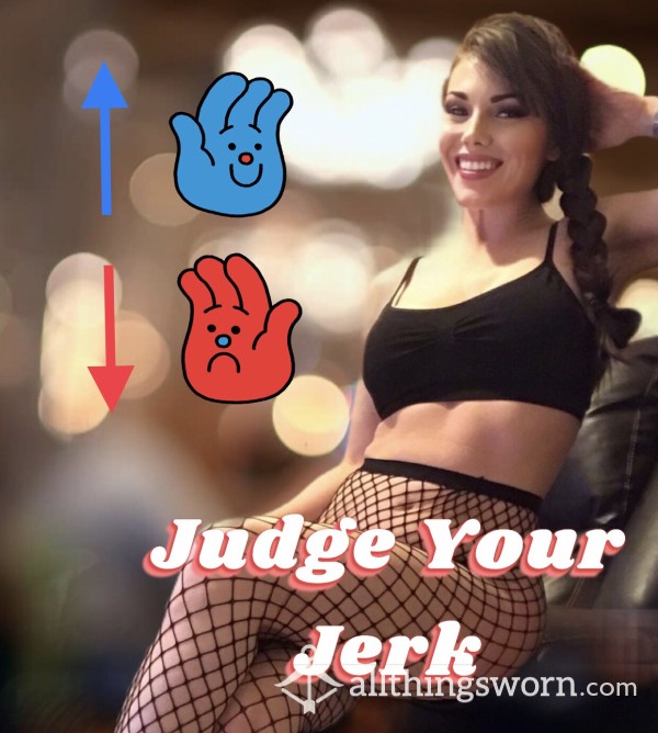 Judge Your Jerk
