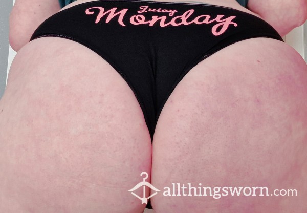 Juicy Monday Ass-slogan Cotton Panties. I'll Make Them As Juicy As You Like 😈