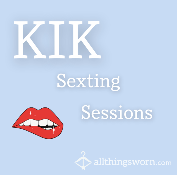 Kik Sexting Sessions