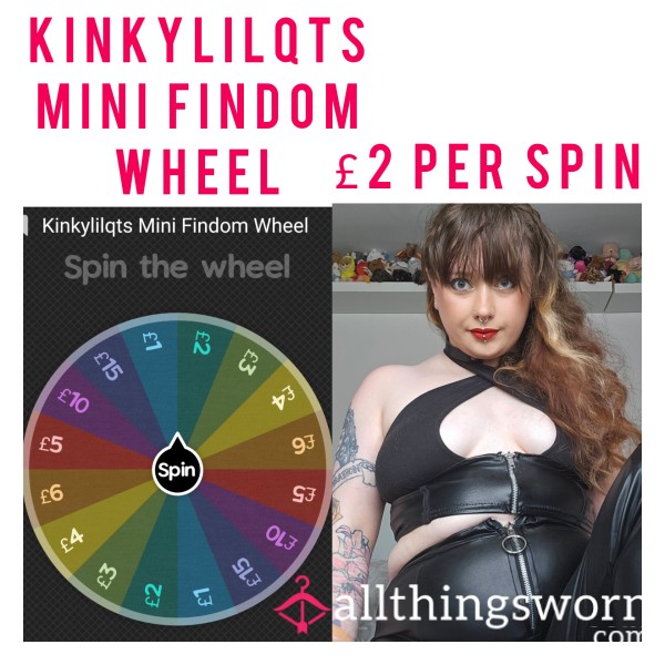 Kinkylilqts Mini Findom Wheel Spin