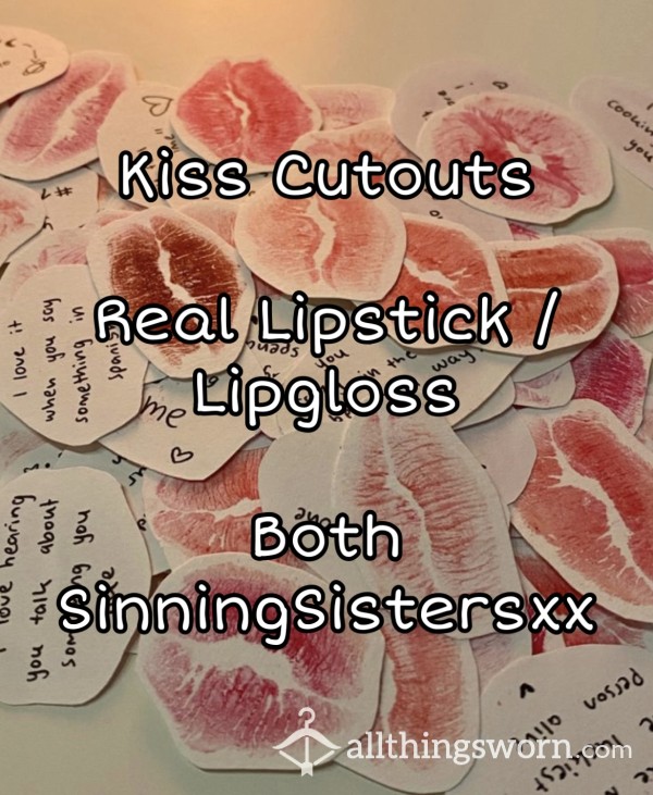 Kiss Cutouts 💋 ~ SinningSistersxx