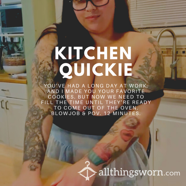 Kitchen Quickie