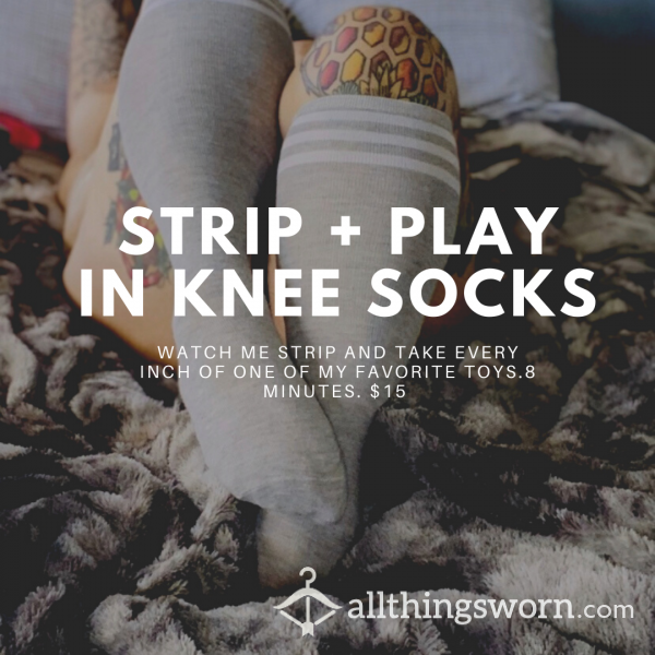 Knee Sock Strip & Play