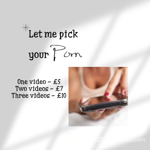 Let Me Pick Your Porn🌽