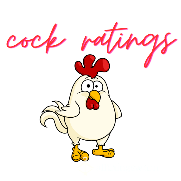 Let Me Rate Your Cock - Starting At Just £10!