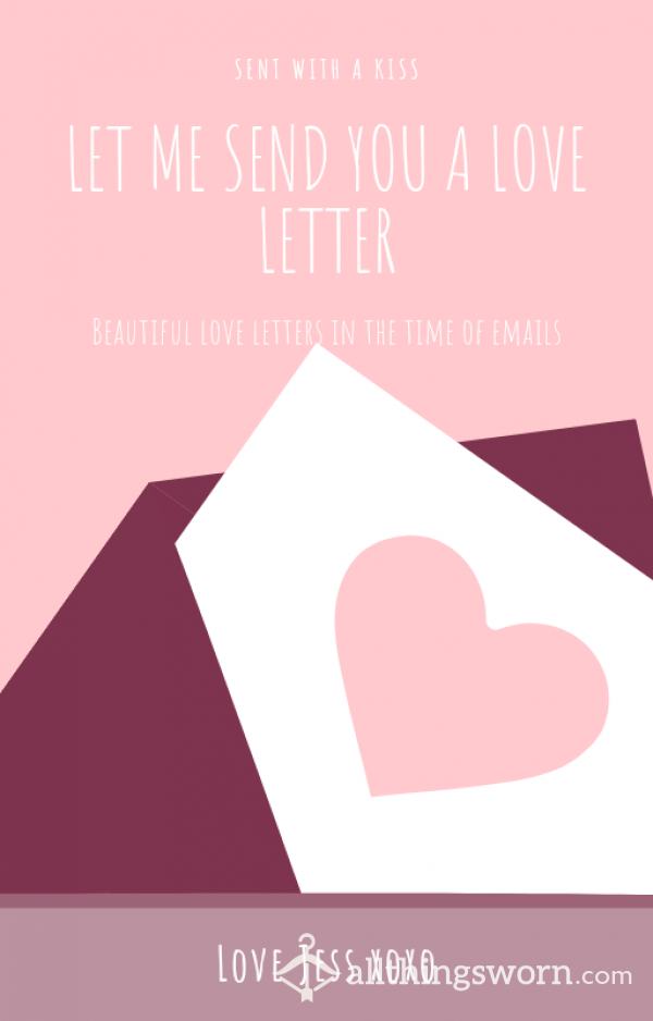 Let Me Send You A Love Letter
