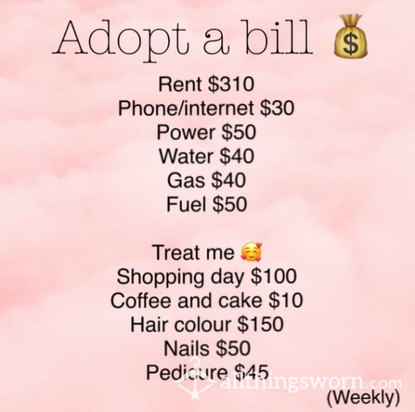 Look After Me ❤️ Adopt A Weekly Bill 💰