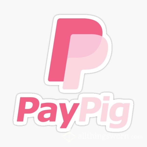 Looking For A Reliable Pay Pig