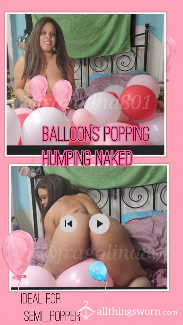 Looners Fun! Balloons Popping/Humping Naked