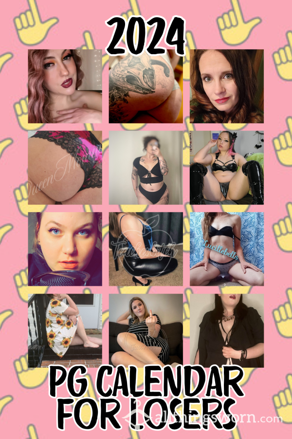 LOSER CALENDAR - Sultry, Clothed, & Censored PG Photos, Demotivational Quotes, & Monthly Deals