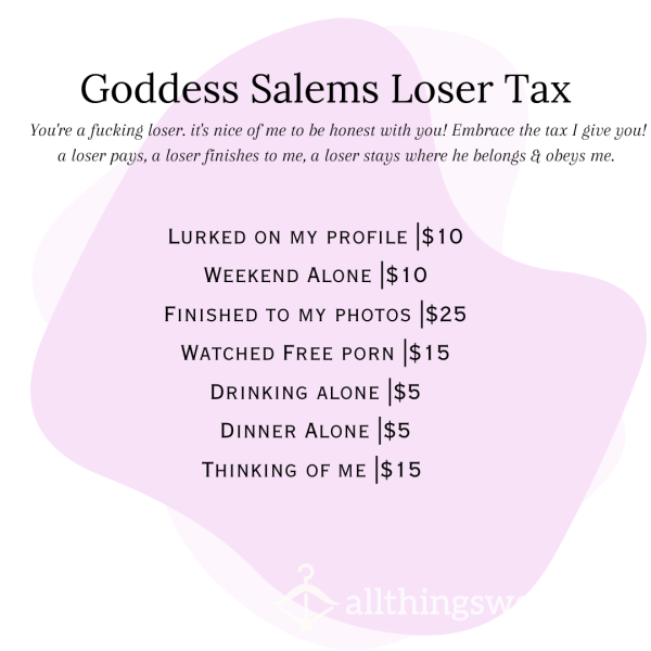 Goddess Salems Loser Tax 🙄
