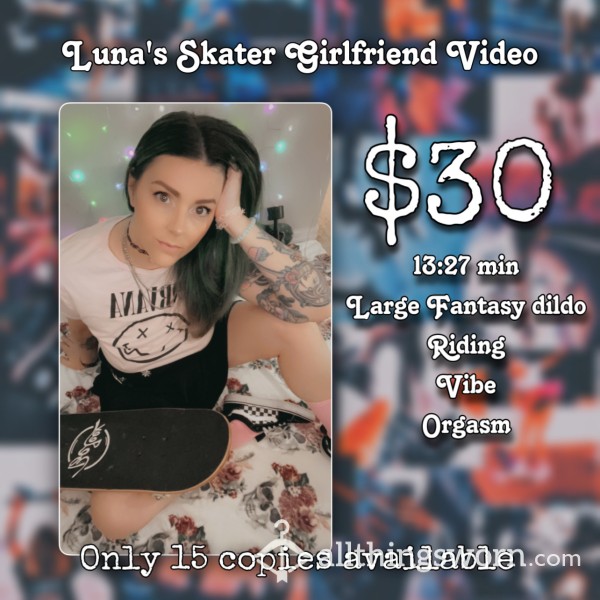 🛹 Luna’s Skater Girlfriend Video 💖