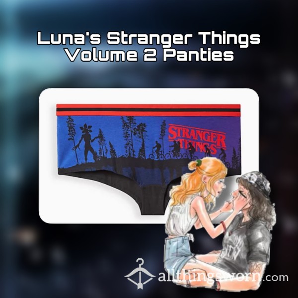 🕹 Luna’s Stranger Things Volume 2 Panties 🎞