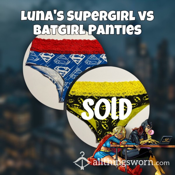 💙❤️ Luna’s Supergirl Vs Batgirl Panties 🖤💛