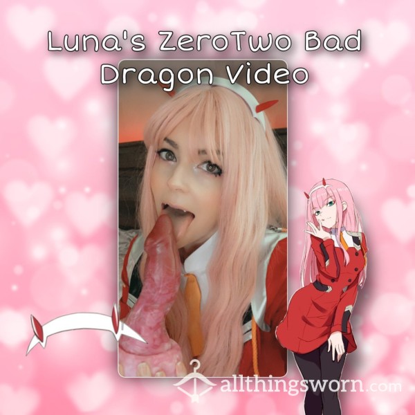Luna’s Zero Two Bad Dragon Cosplay Video
