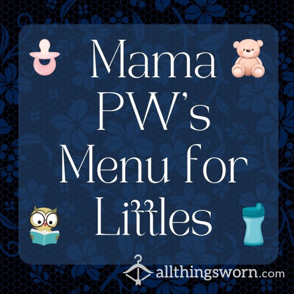 Mama PW's Menu For Littles